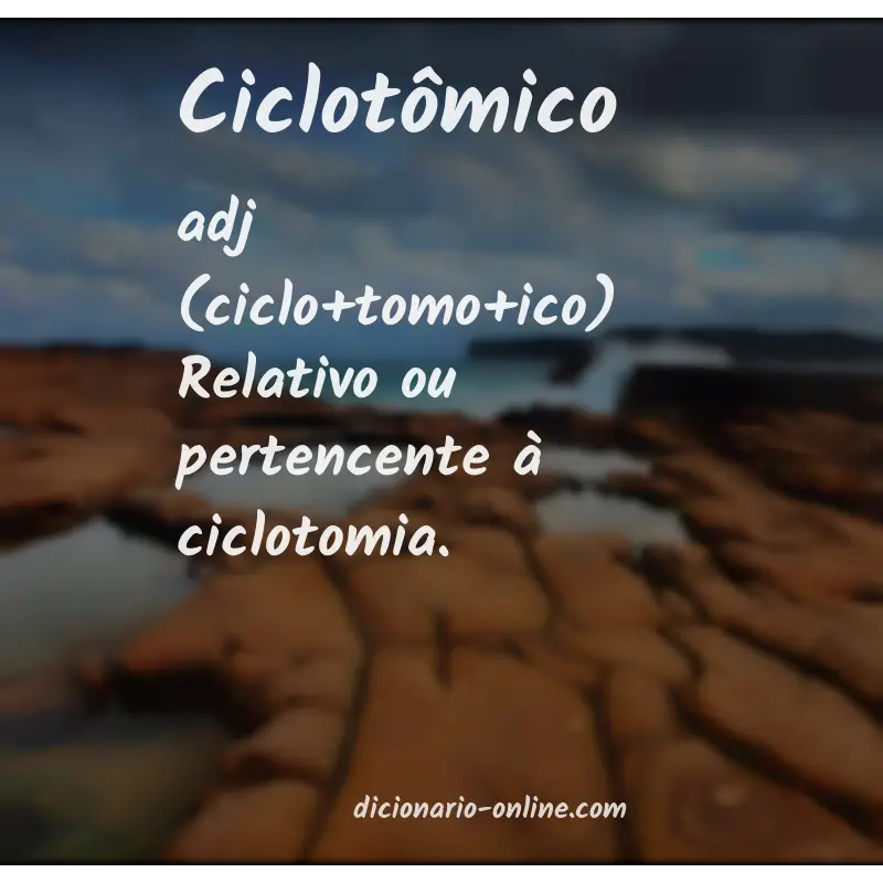 Significado de ciclotômico