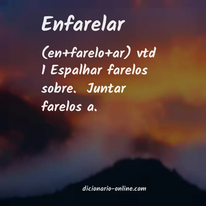Significado de enfarelar