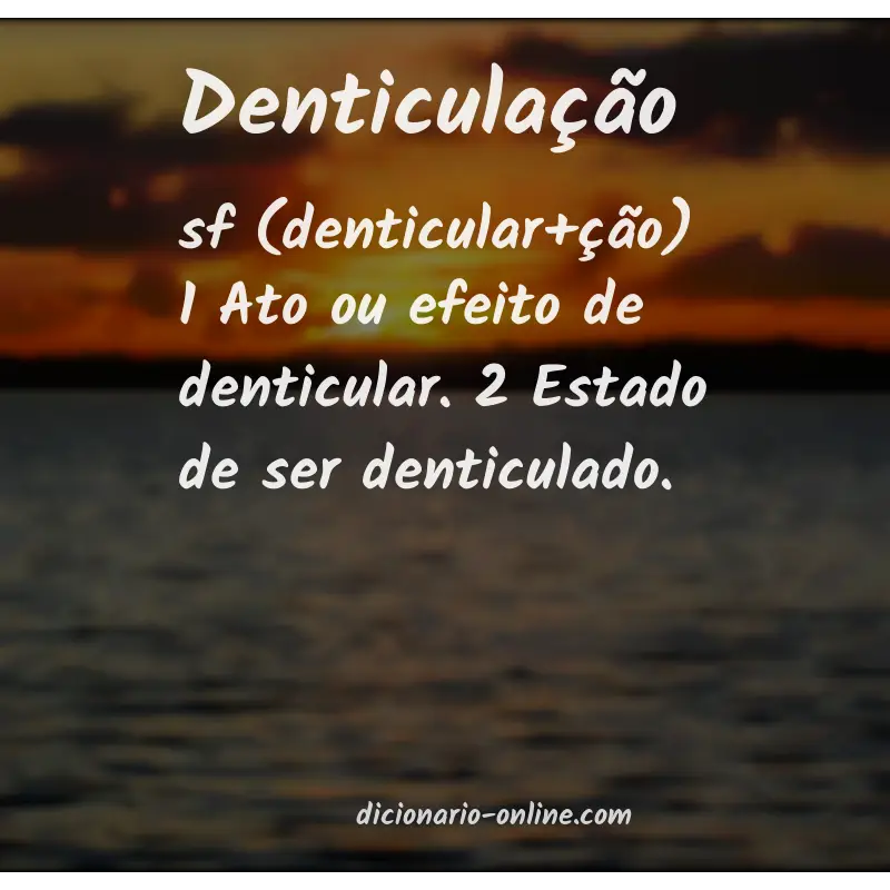 Significado de denticulação