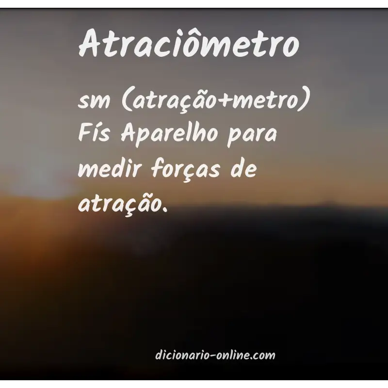 Significado de atraciômetro