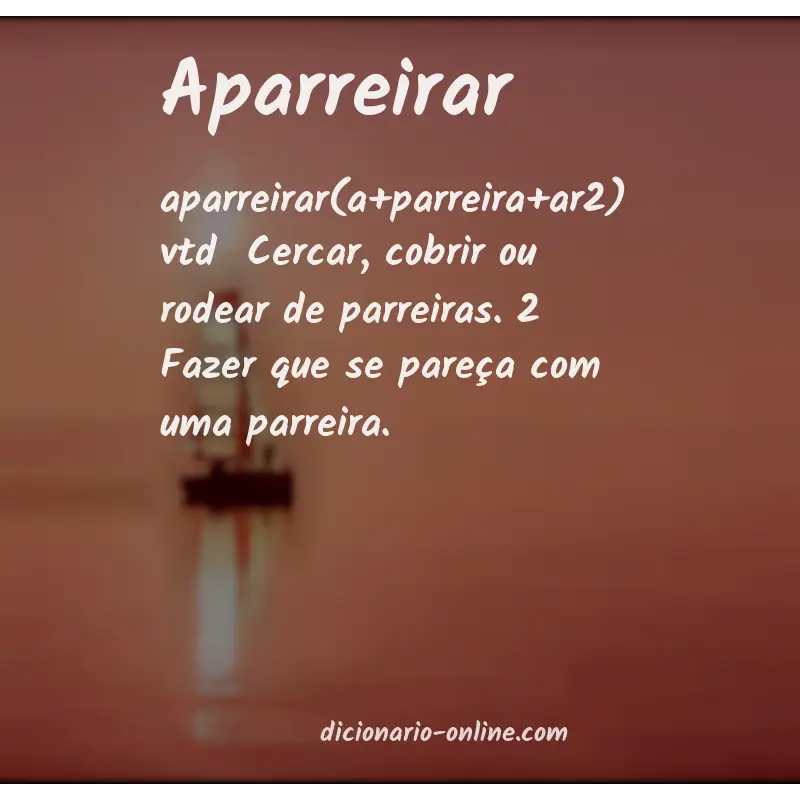 Significado de aparreirar