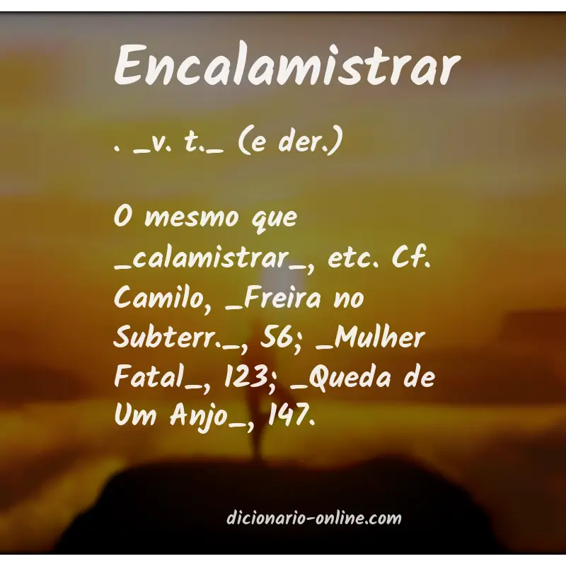 Significado de encalamistrar