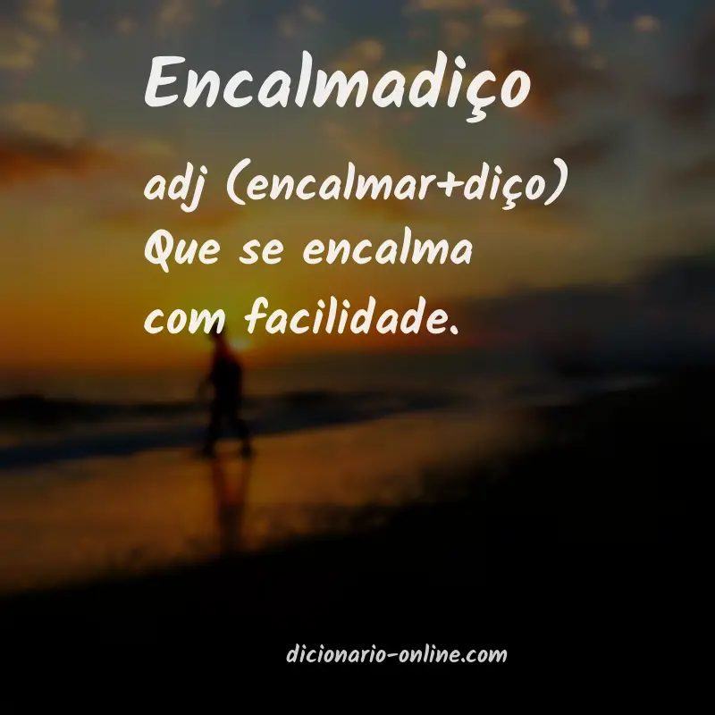 Significado de encalmadiço