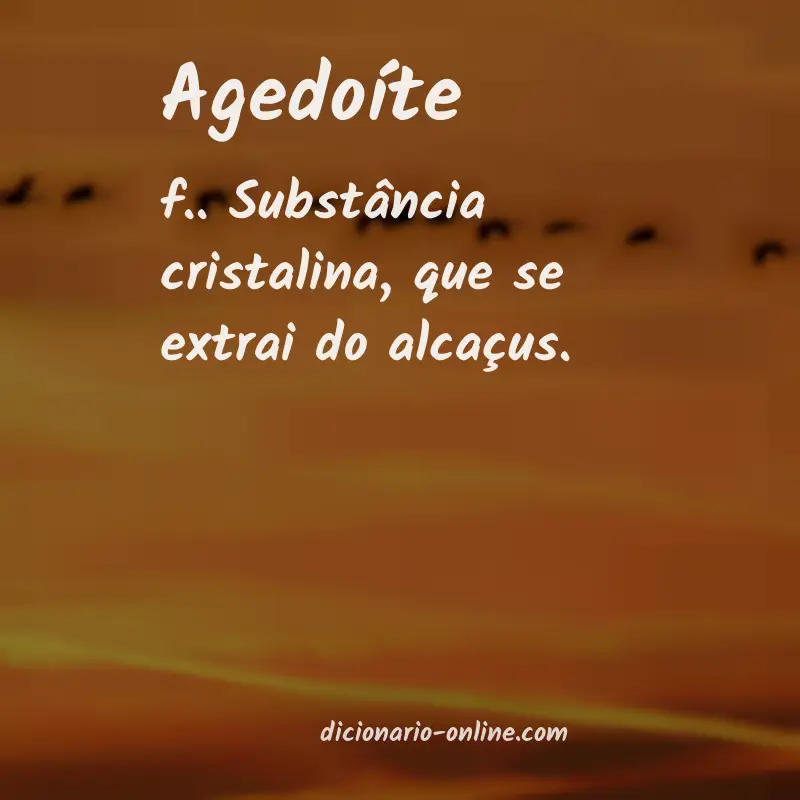 Significado de agedoíte