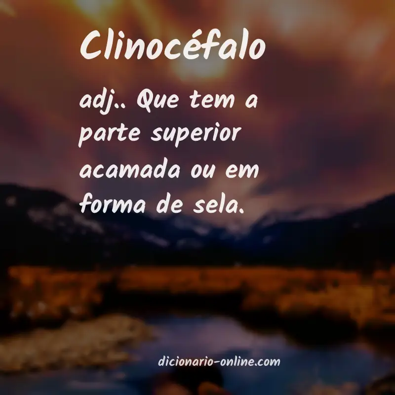 Significado de clinocéfalo