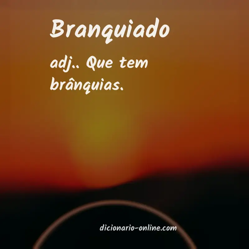 Significado de branquiado
