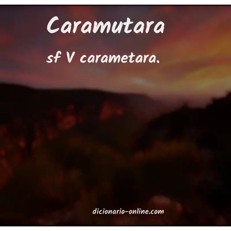 Significado de caramutara