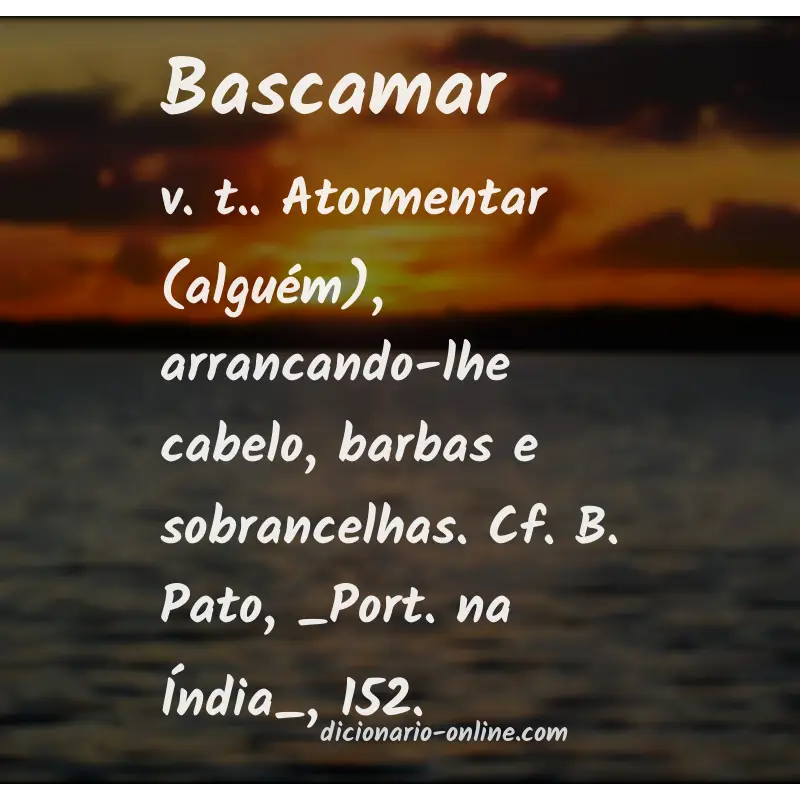 Significado de bascamar
