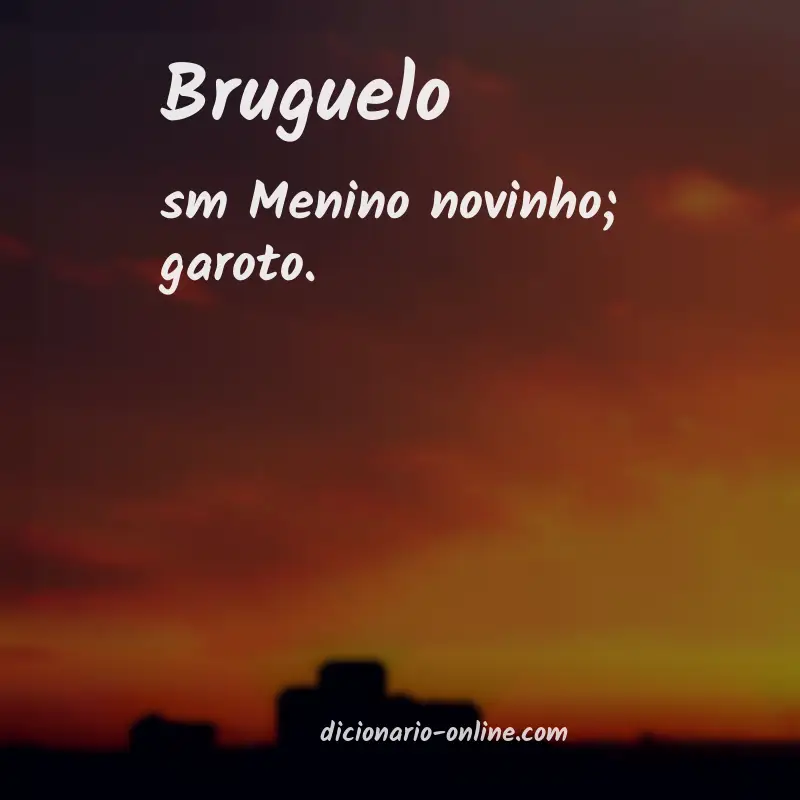 Significado de bruguelo
