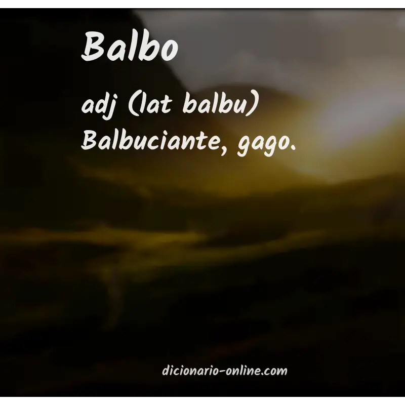 Significado de balbo