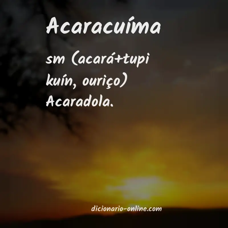 Significado de acaracuíma