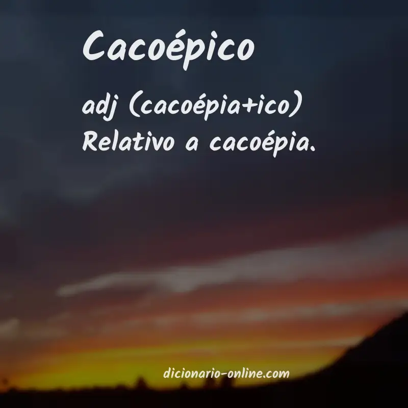 Significado de cacoépico
