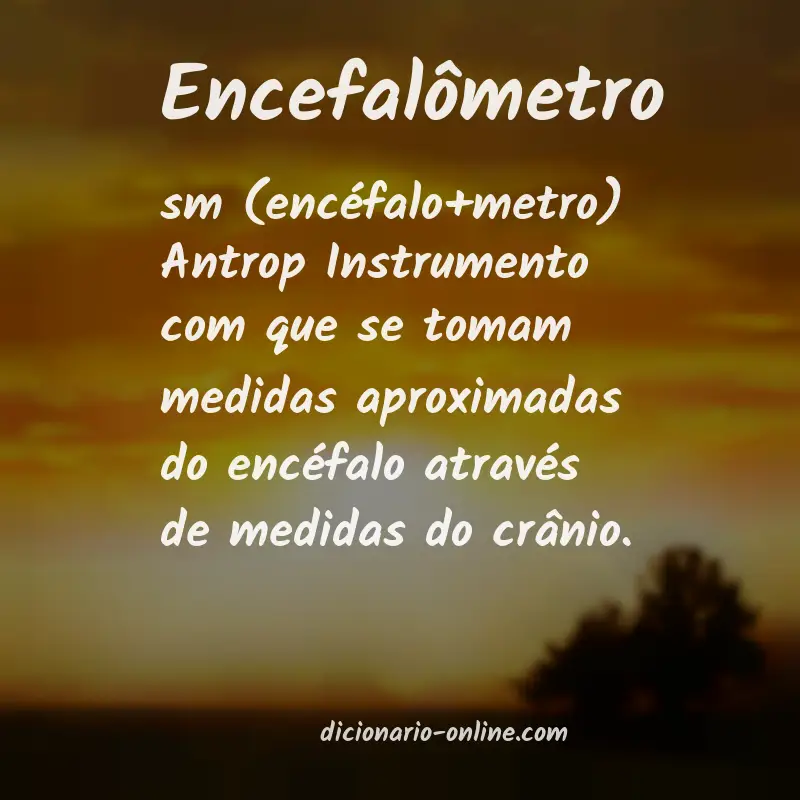 Significado de encefalômetro