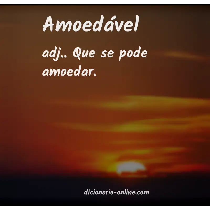 Significado de amoedável