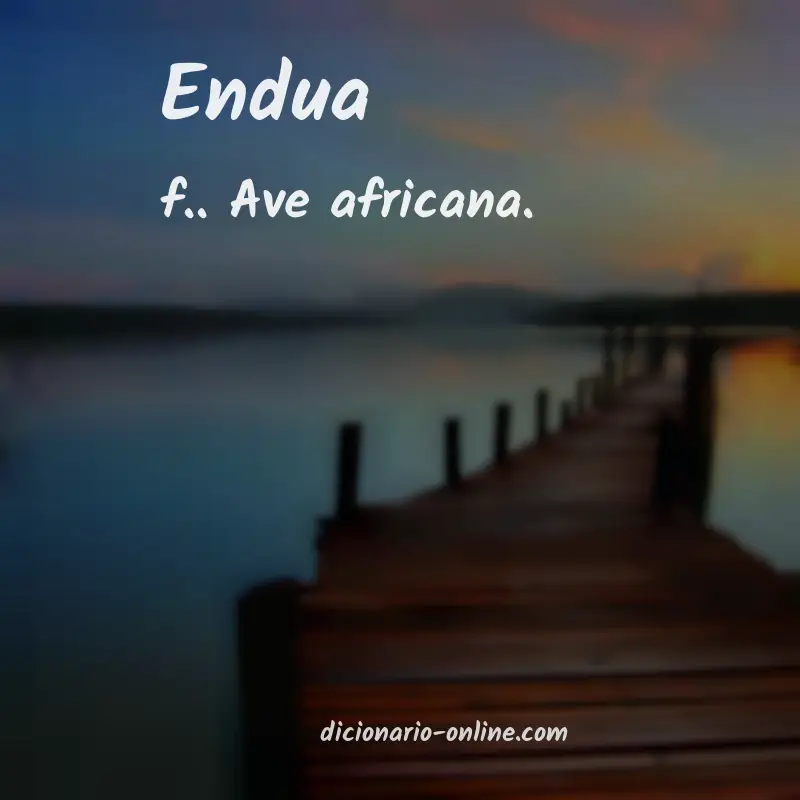 Significado de endua