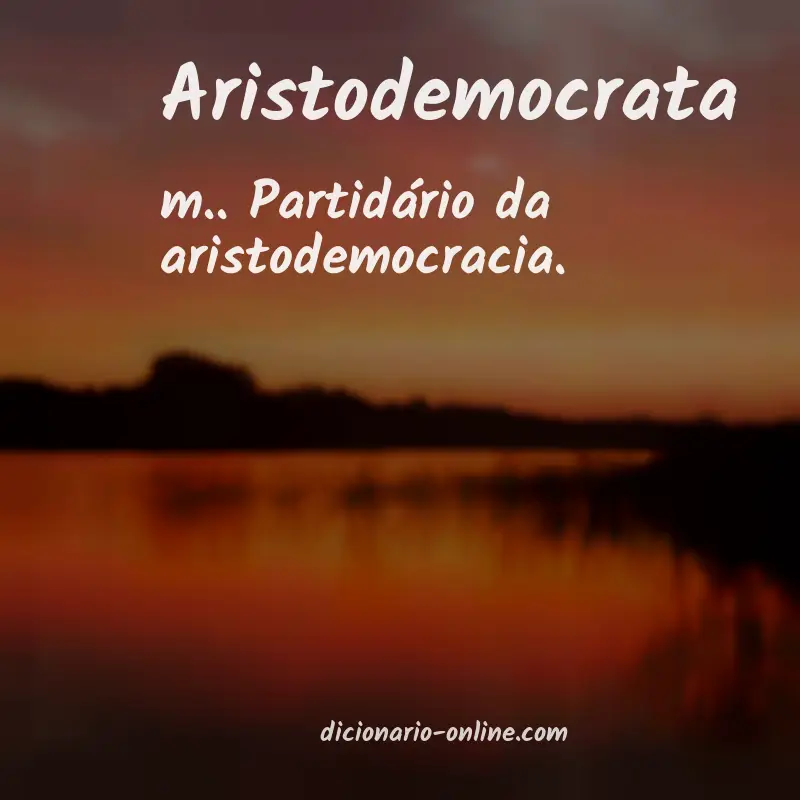Significado de aristodemocrata