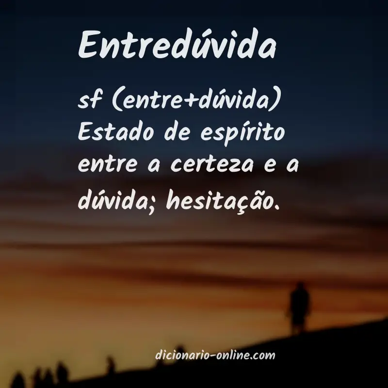 Significado de entredúvida