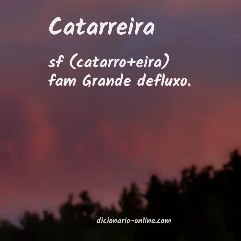 Significado de catarreira