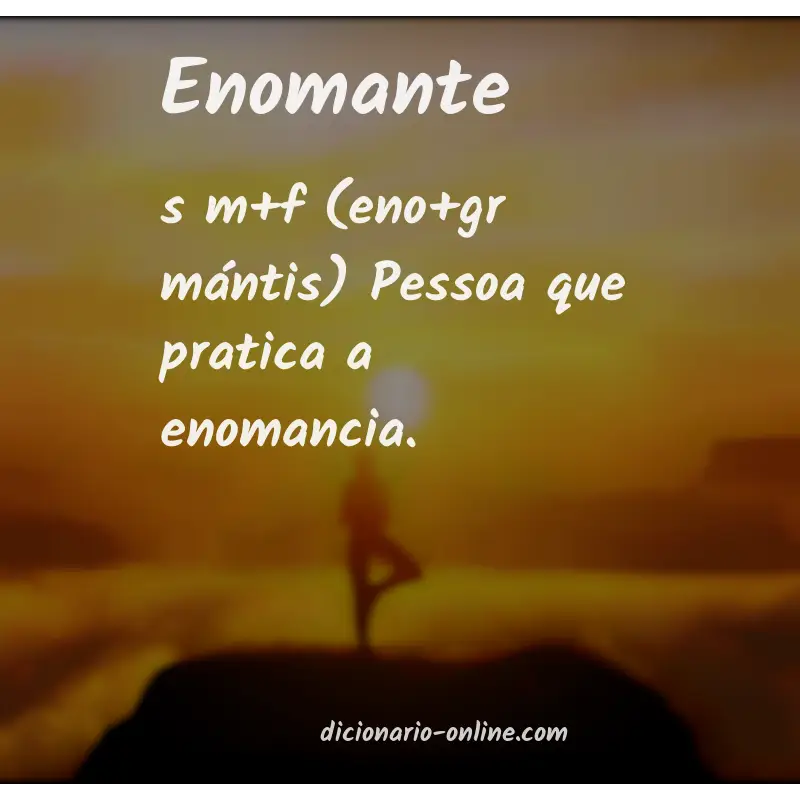 Significado de enomante