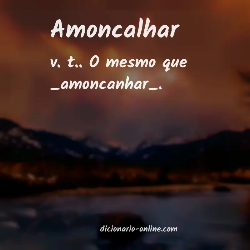 Significado de amoncalhar