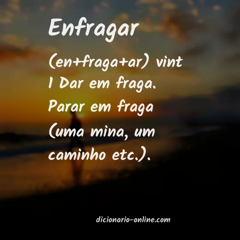 Significado de enfragar