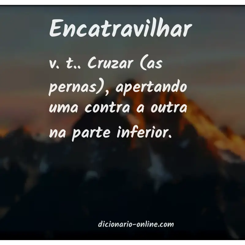 Significado de encatravilhar