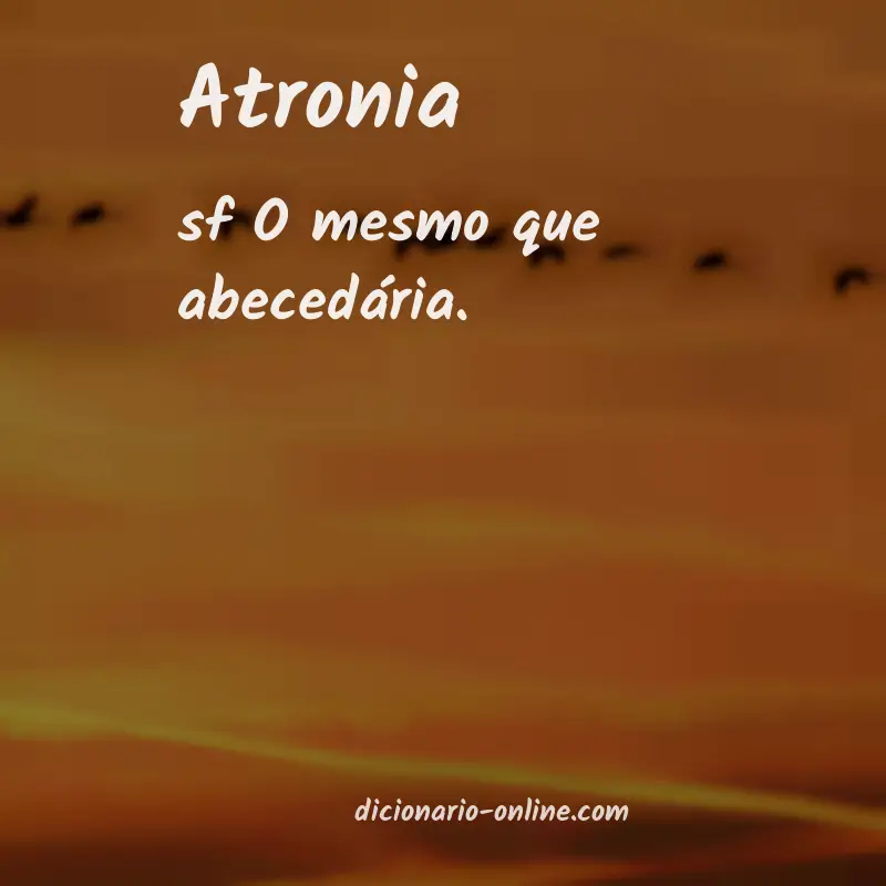 Significado de atronia