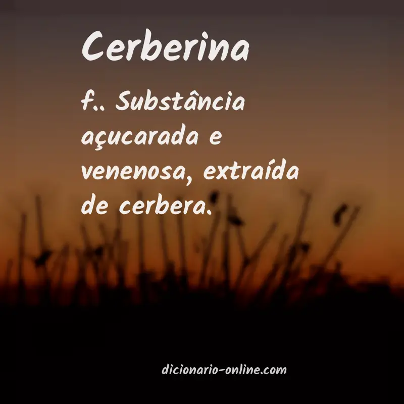 Significado de cerberina