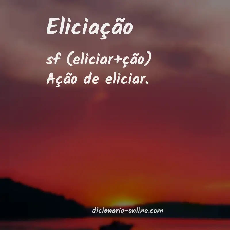 Significado de eliciação
