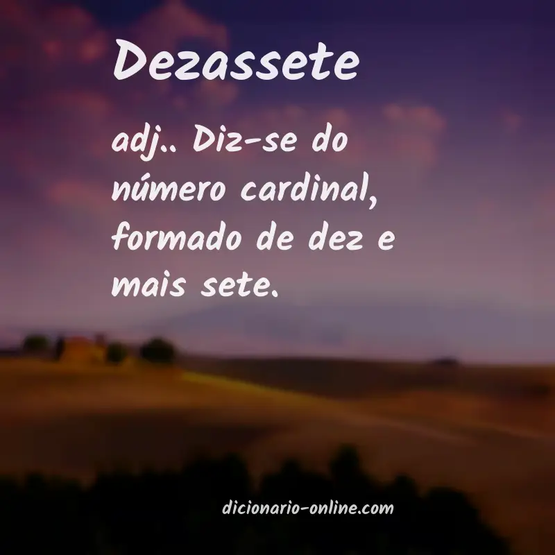 Significado de dezassete