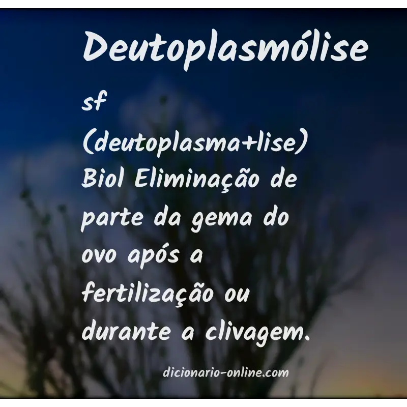 Significado de deutoplasmólise