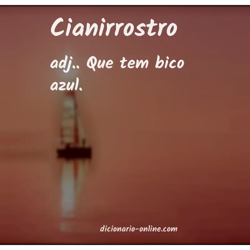 Significado de cianirrostro