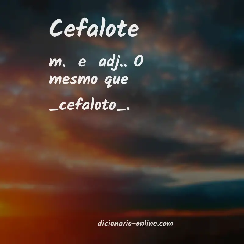 Significado de cefalote