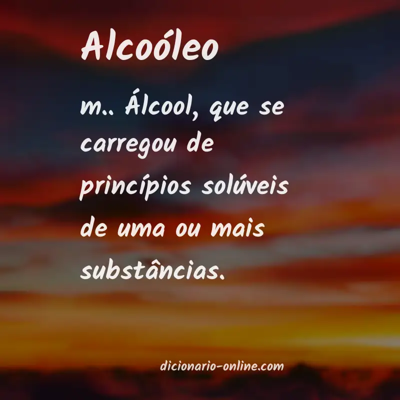 Significado de alcoóleo