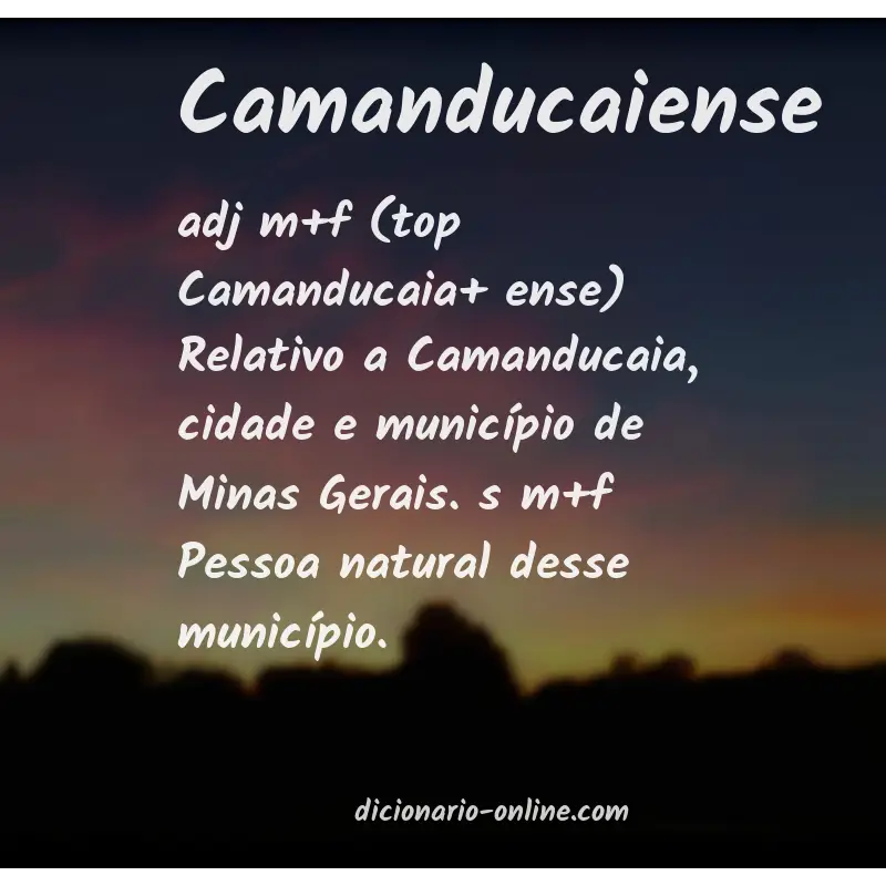 Significado de camanducaiense