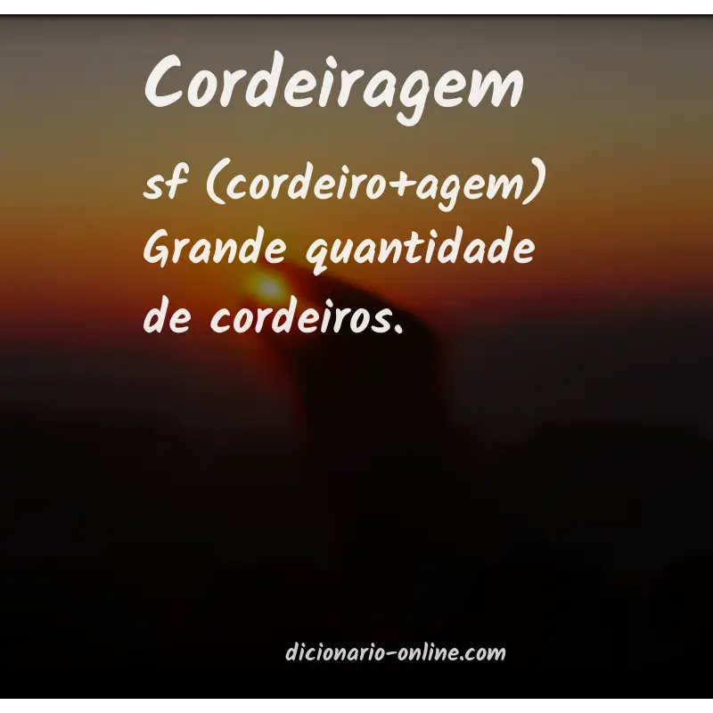 Significado de cordeiragem