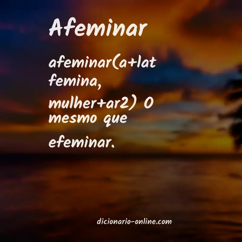Significado de afeminar