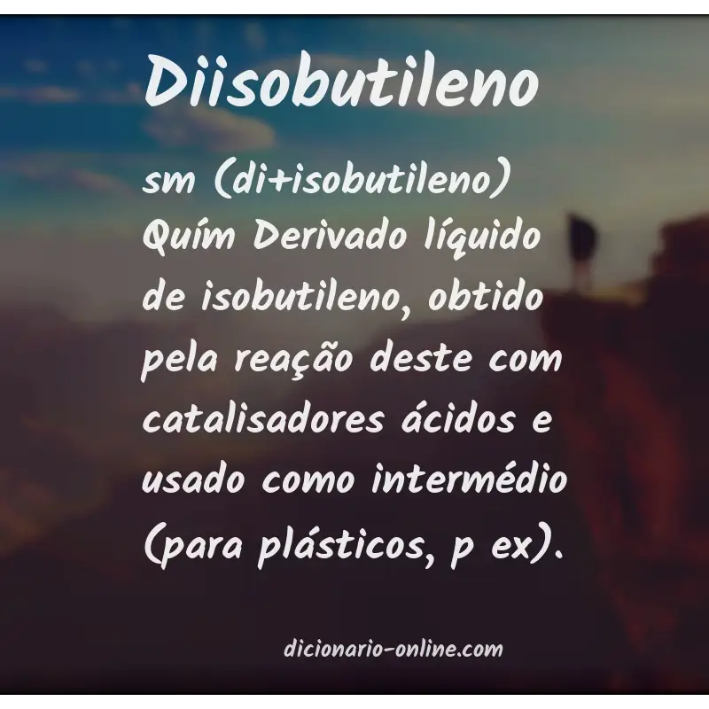 Significado de diisobutileno