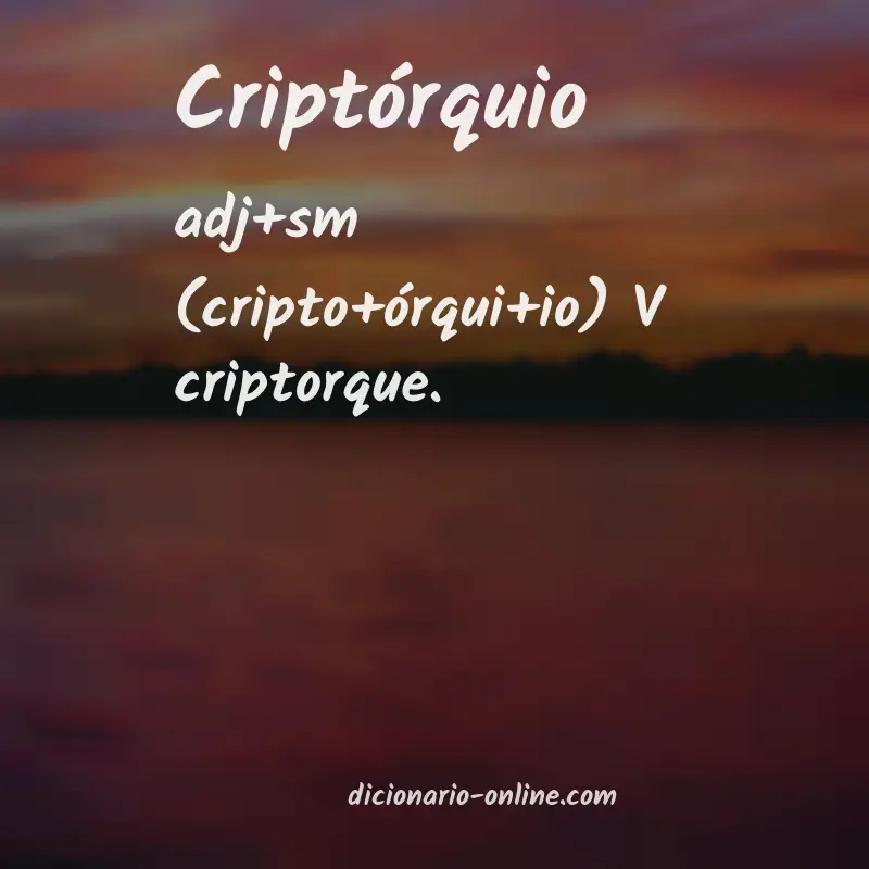 Significado de criptórquio