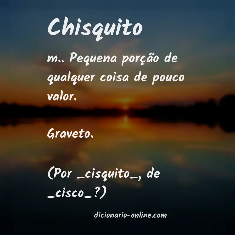Significado de chisquito