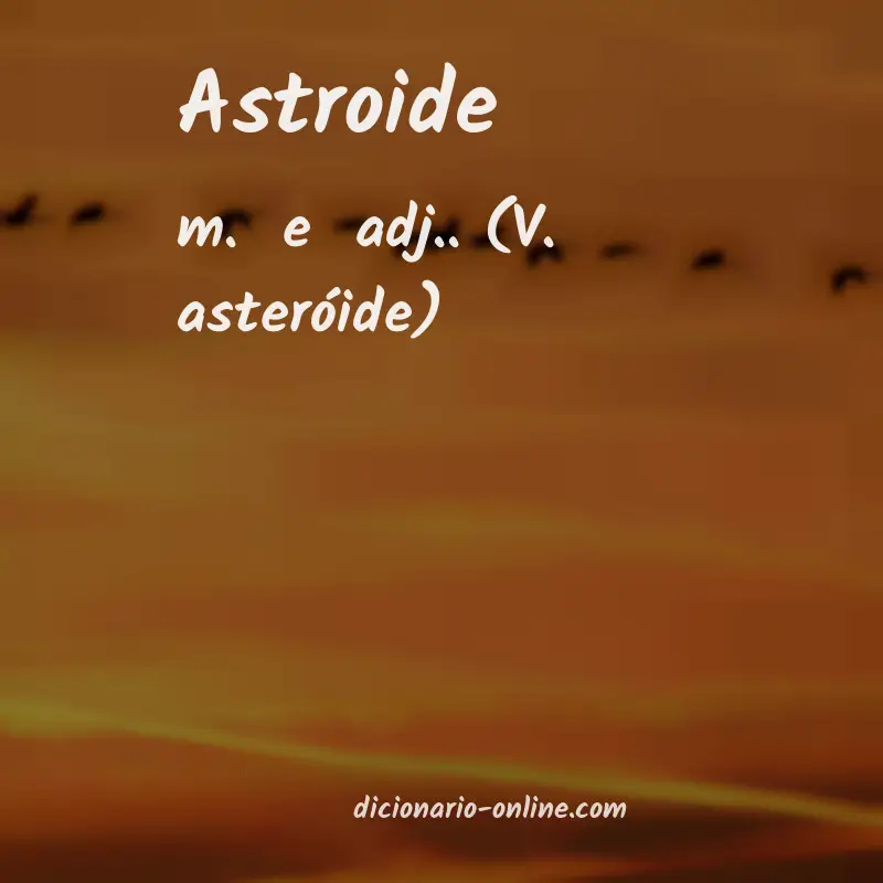 Significado de astroide
