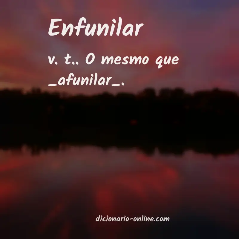 Significado de enfunilar