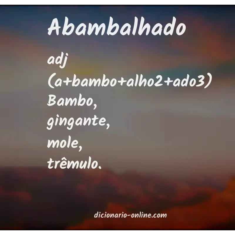 Significado de abambalhado