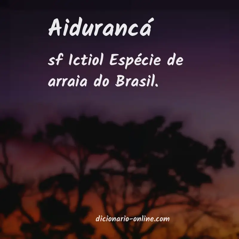 Significado de aidurancá