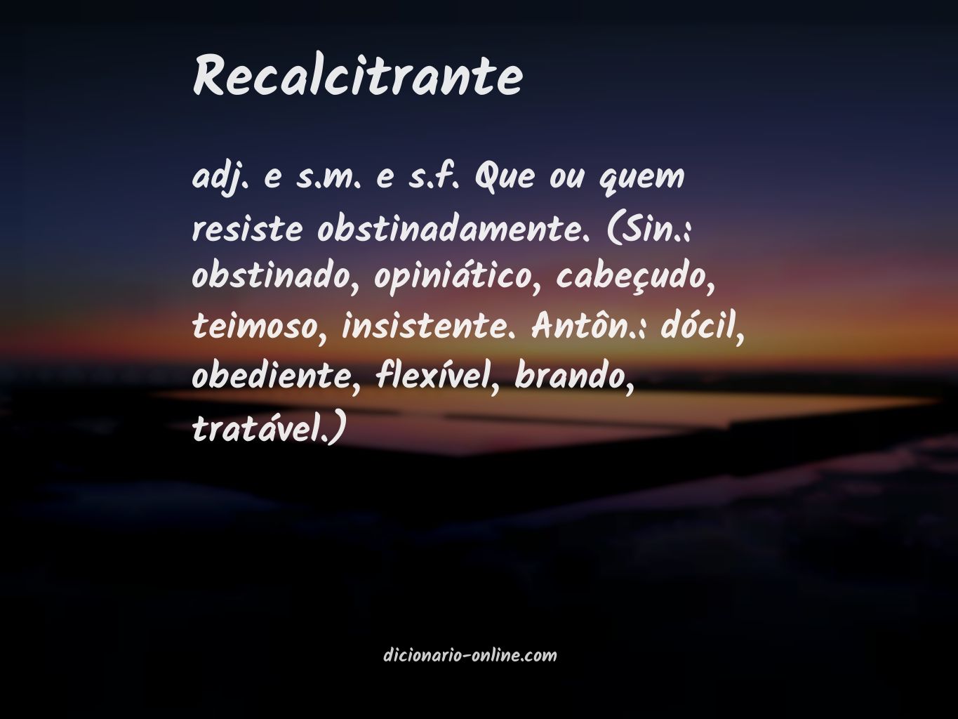 Significado de recalcitrante