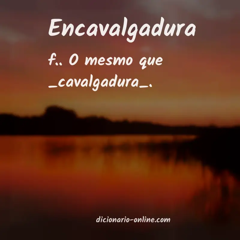 Significado de encavalgadura