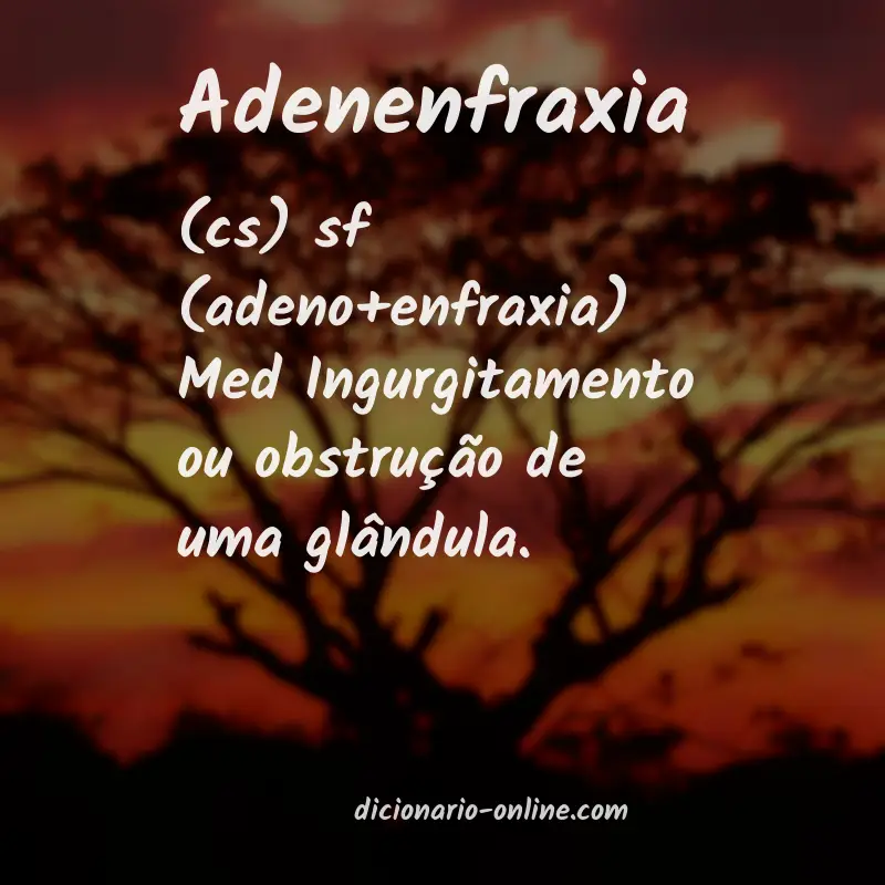 Significado de adenenfraxia