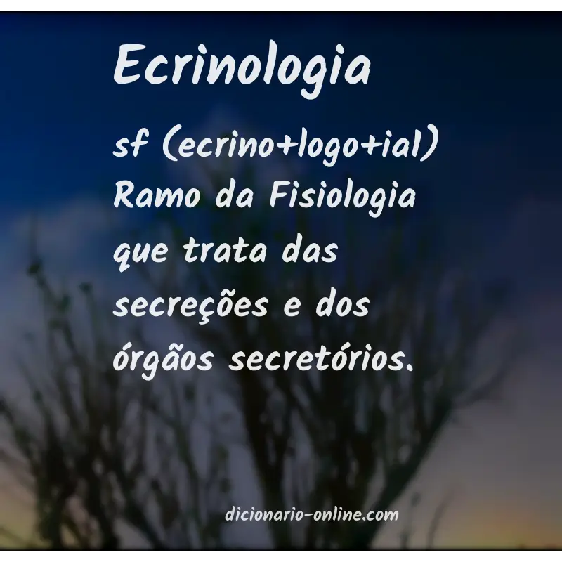 Significado de ecrinologia