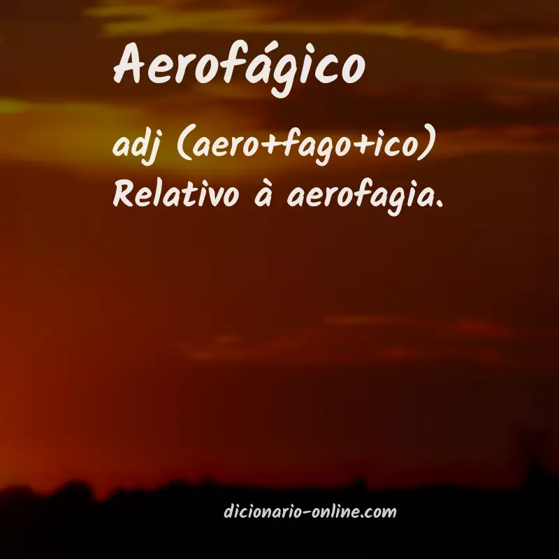 Significado de aerofágico