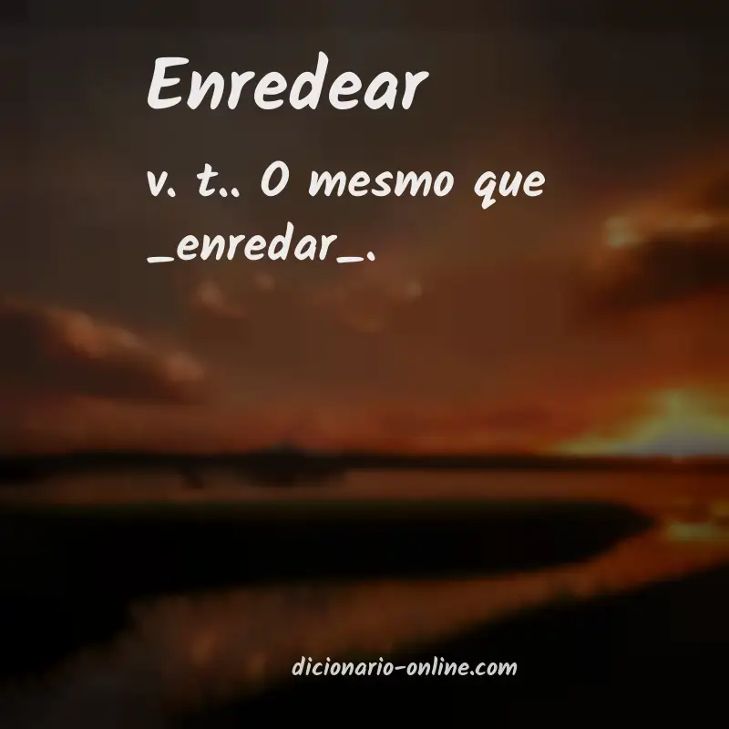 Significado de enredear